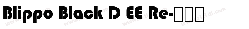 Blippo Black D EE Re字体转换
